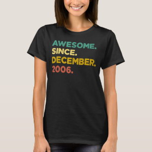 Camiseta 16 anos é incrível desde dezembro de 2006 16º trim