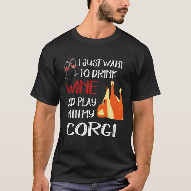 Camiseta 16 Eu Só Quero Beber Vinho Corgi (Frente)