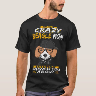 Camiseta 16 Eu sou a louca Beagle Mãe