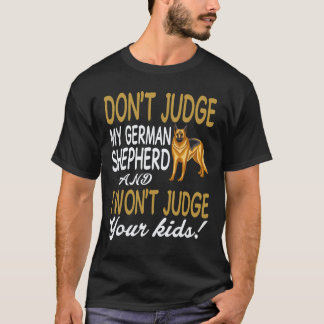 Camiseta 16 Não Julgue Meu Pastor Alemão E Eu Não Julgarei