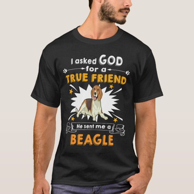 Camiseta 16 Perguntou A Deus Um Beagle (Frente)