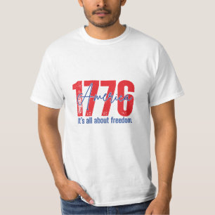 Camiseta 1776 É Tudo Sobre a Liberdade Patriótica 4 de Julh