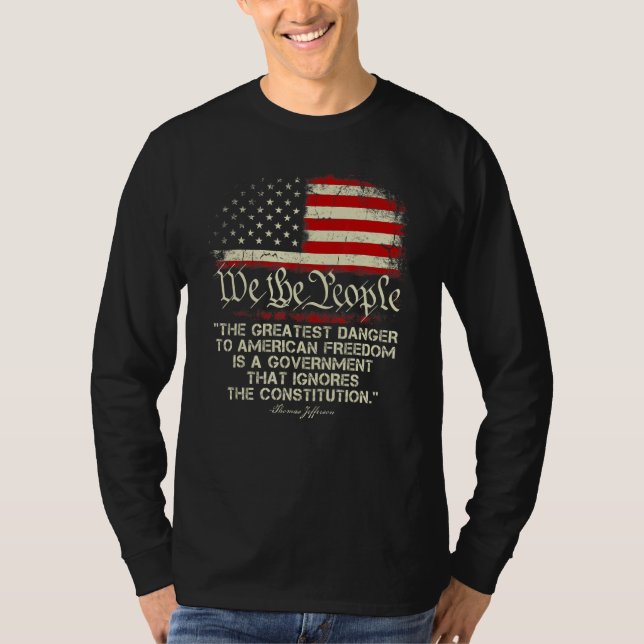Camiseta 1776 Nós, As Pessoas, O Maior Perigo Para Os Ameri (Frente)