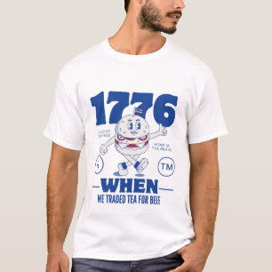 Camiseta 1776: Quando trocámos chá para carne de bovino