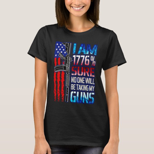 Camiseta 1776 Sure No One Will Take My Guns USA Flag 2nd Am (Frente)