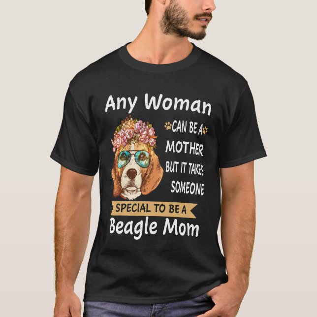 Camiseta 179 Especial Para Ser Uma Mãe De Beagle (Frente)