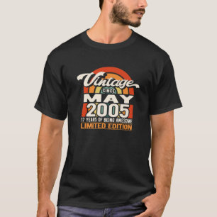Camiseta 17 Anos De Nascer Incrível Maio De 2005 Retrocede