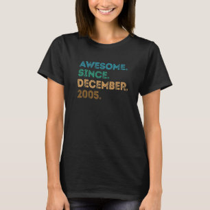 Camiseta 17 anos é incrível desde dezembro de 2005 17th Bir
