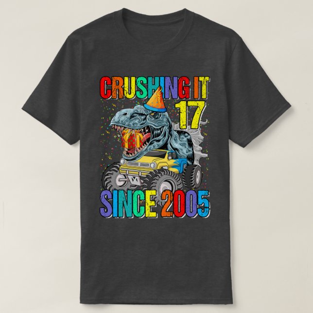 Camiseta 17 Esmagamento Desde 2005 Monster Truck Dinossaur (Frente do Design)