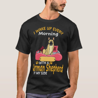 Camiseta 17 Eu acordo todas as manhãs com um Pastor Alemão