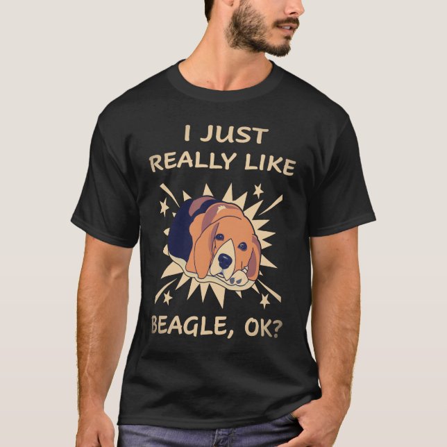 Camiseta 17 Eu Só Gosto Realmente de Beagle (Frente)