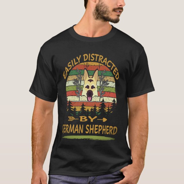 Camiseta 17 Facilmente Distraído Pelo Pastor Alemão (Frente)