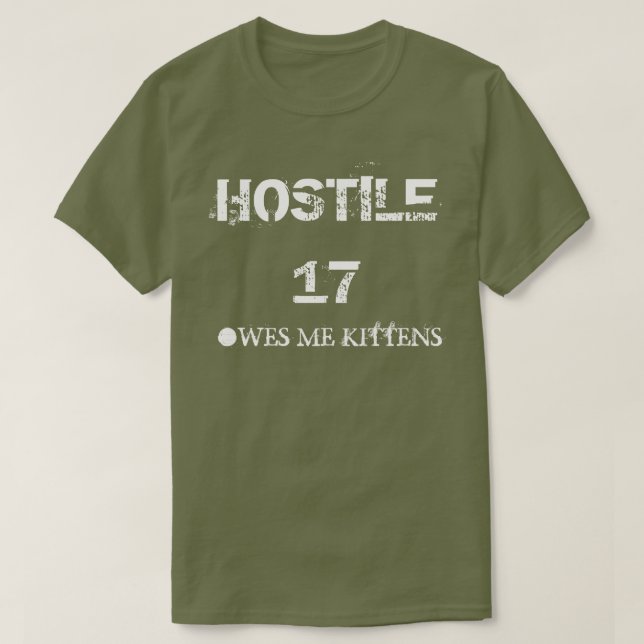 Camiseta 17 hostis devem-me gatinhos (Frente do Design)