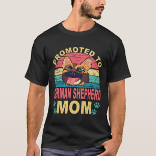 Camiseta 17 Promovido a Mãe de Pastor Alemão Pastor Alemão