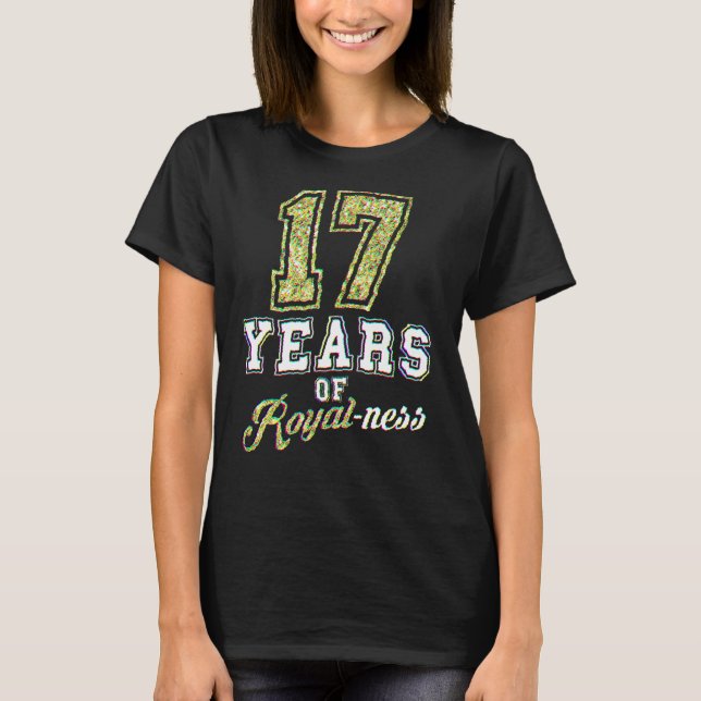 Camiseta 17th Birthday Royal Royalty Theme 17 Year Old Birt (Frente)