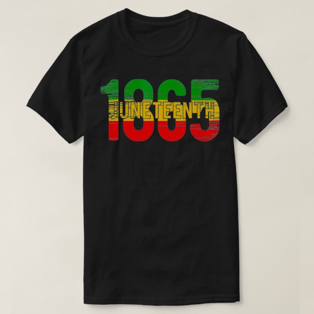 Camiseta 1865 Juneteenth Celebrate African American Freedom (Frente do Design)