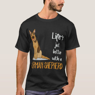 Camiseta 18 A vida é simplesmente melhor com um pastor alem