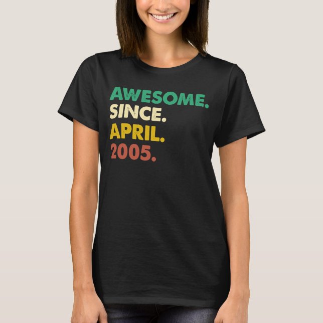 Camiseta 18 anos é incrível desde abril de 2005 18º anivers (Frente)