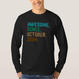 Camiseta 18 anos é incrível desde outubro de 2004 18º anive