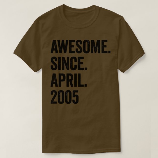 Camiseta 18 anos incrível desde abril de 2005 18º aniversár (Frente do Design)