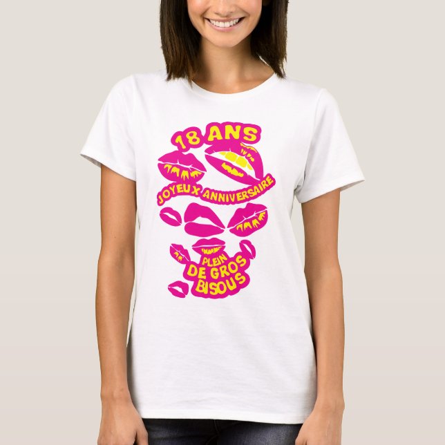 Camiseta 18 ans bisous levre bouche anniversaire (Frente)
