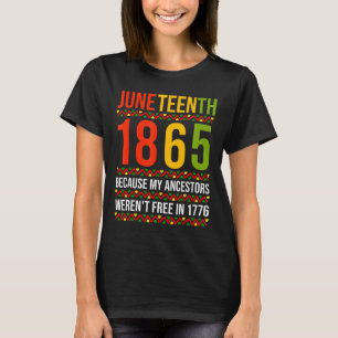 Camiseta 18 de junho de 1865 porque meus ancestrais não est