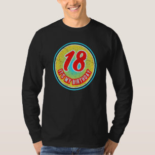 Camiseta 18 É o meu aniversário, 18 festas