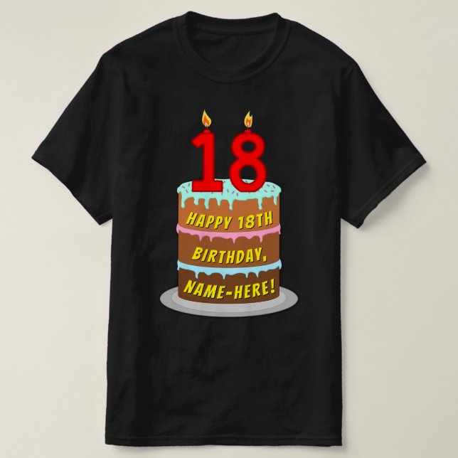 Camiseta 18.o aniversário — Bolo e Velas Divertidas, com no (Frente do Design)