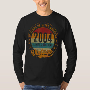 Camiseta 18.o Aniversário Vintage 2004 18 anos