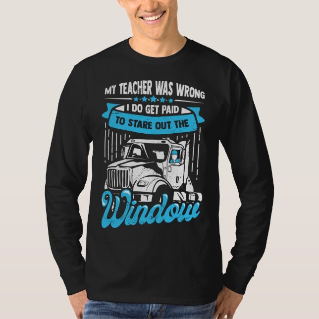 Camiseta 18 Wheeler for a Truck Driver (Frente)
