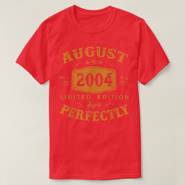 Camiseta 18 Year Old Gifts August 2004 Limited Edition 18th (Frente do Design)