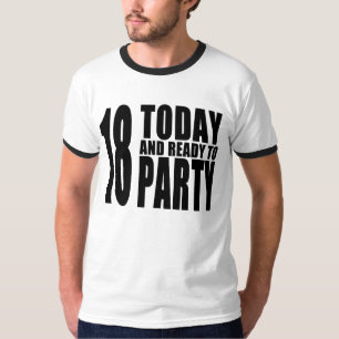 Camiseta 18os aniversários engraçados: 18 hoje e apronte