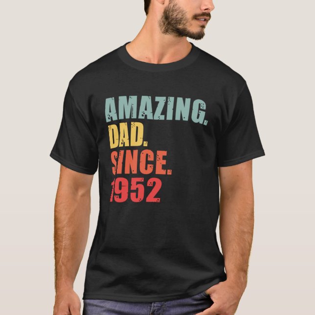 Camiseta 1952 Amazing Dad Since 1952 (Frente)