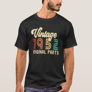 Camiseta 1952 Peças originais 70 Birthday 70 anos Vintage