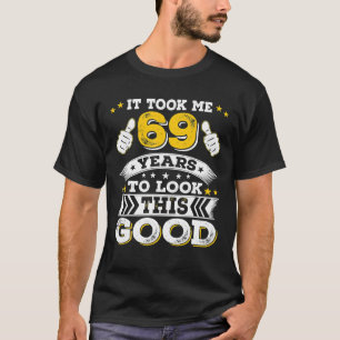 Camiseta 1953 69th Levou 69 Anos Para Ideia De Aniversário