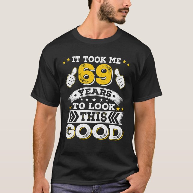 Camiseta 1953 69th Levou 69 Anos Para Ideia De Aniversário (Frente)