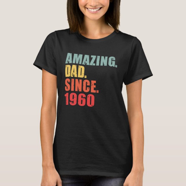 Camiseta 1960 Amazing Dad Since 1960 (Frente)