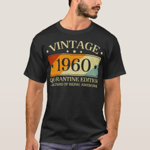 Camiseta 1960 Retro Birthday 60th Vintage Quarantine Editio