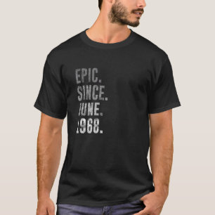 Camiseta 1968 54 Epic Desde junho de 1968 54º Aniversário R