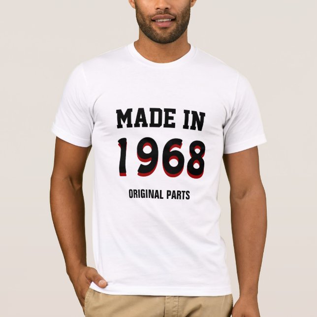 Camiseta 1968: "Feito em 1968, peças originais" (Frente)