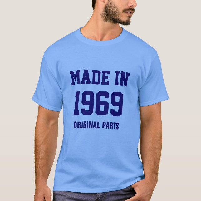 Camiseta 1969: "Feito em 1969, peças originais" t-shirt (Frente)