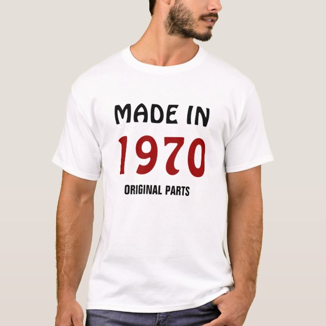 Camiseta 1970: t-shirt "Made in 1970, Original Parts" (Frente)