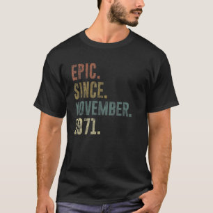 Camiseta 1971 51ruas Aniversário Vintage Epic Desde Novembr