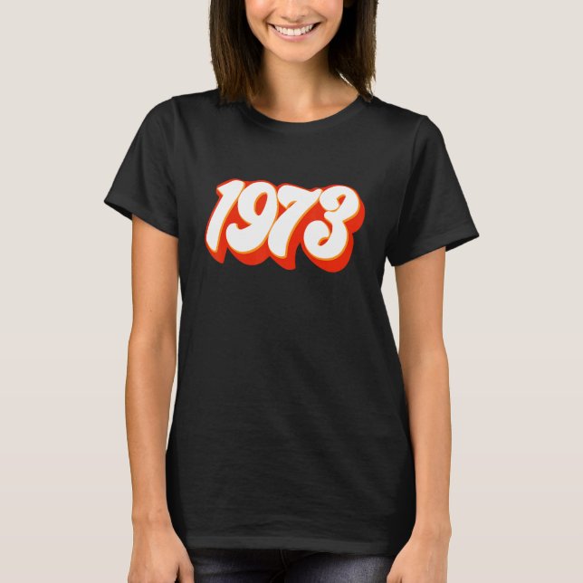 Camiseta 1973 Pro Choice Pro Roe contra Direitos Feministas (Frente)