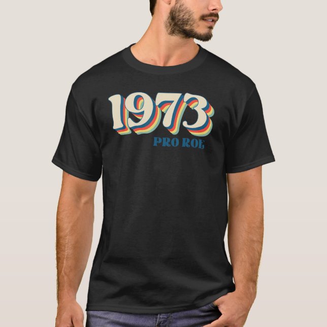 Camiseta 1973 Pró-Roe (Frente)