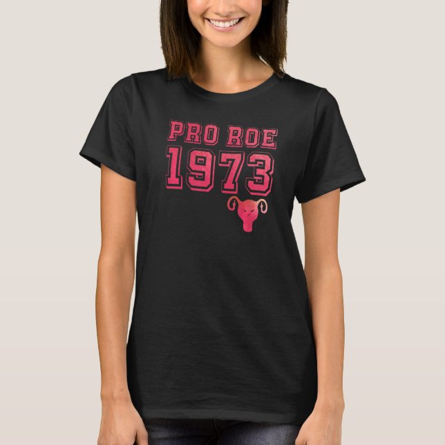 Camiseta 1973 Pro Roe 1 (Frente)