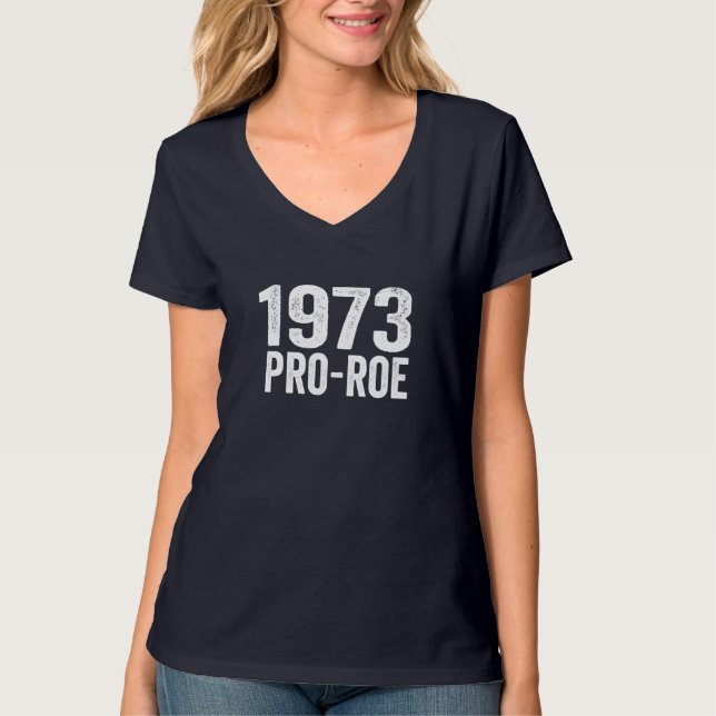 Camiseta 1973 Pro Roe v. Wade Pro Choice Feminismo R da Mul (Frente)