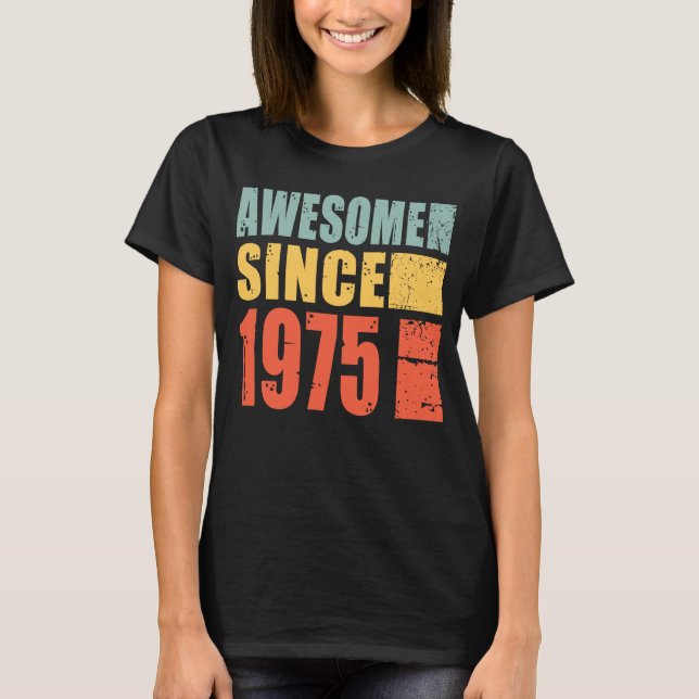 Camiseta 1975 Awesmpaço de aniversário desde 1975 (Frente)