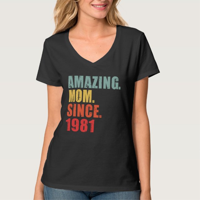 Camiseta 1981 Amazing Mum Mother Since 1981 (Frente)