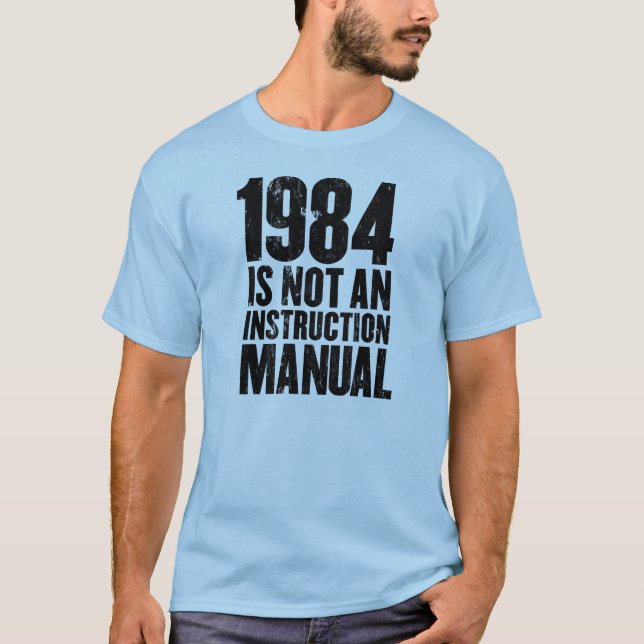 Camiseta 1984 não são um manual da instrução (Frente)